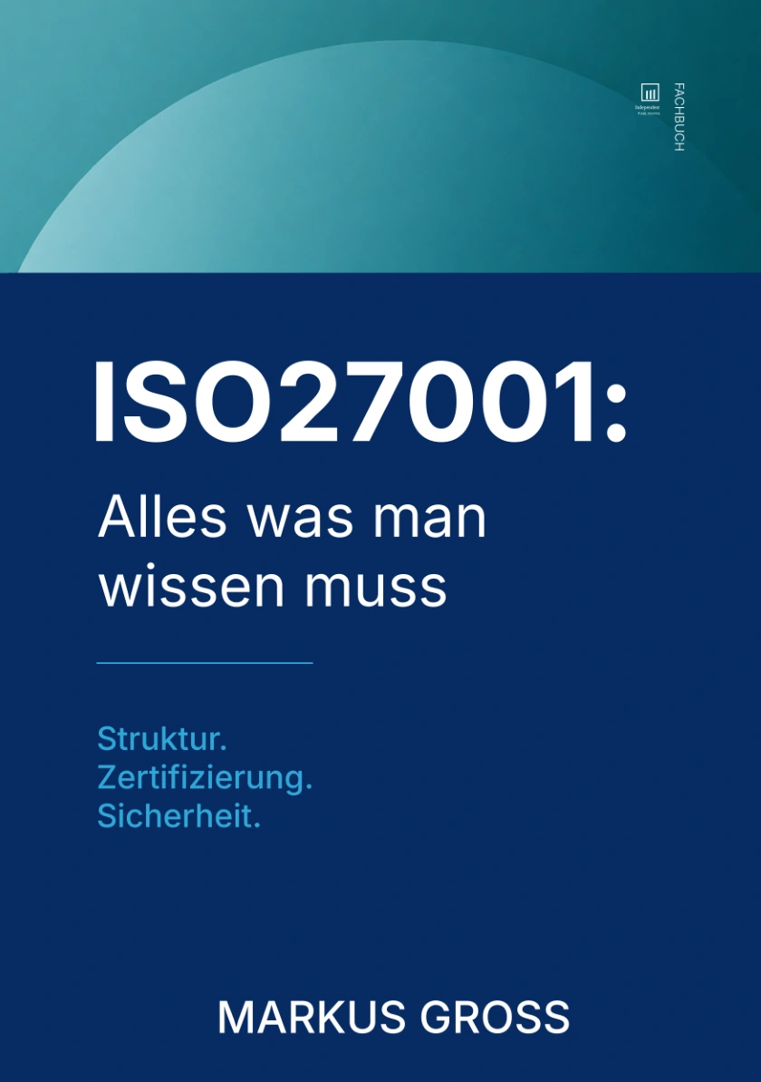 ISO27001: Alles was man wissen muss – Markus Groß